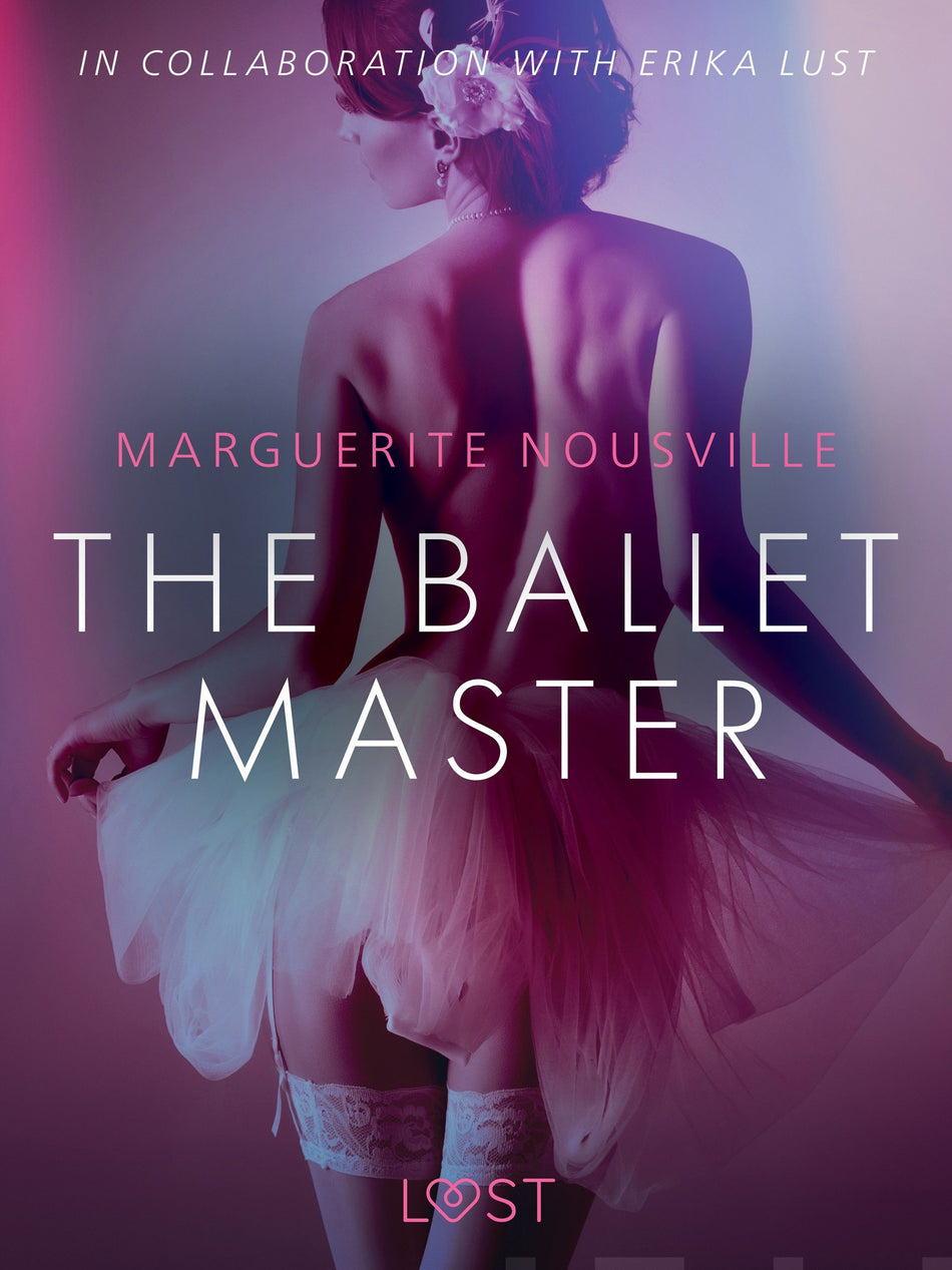Valokuva kirjasta Marguerite Nousville Ballet Master - Erotic Short Story, The, kuuluu tuoteryhmään E-kirjat kauno.