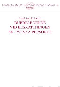 Valokuva kirjasta Joakim Frände Dubbelboende vid beskattningen av fysiska personer, kuuluu tuoteryhmään Talous yhteiskunta.