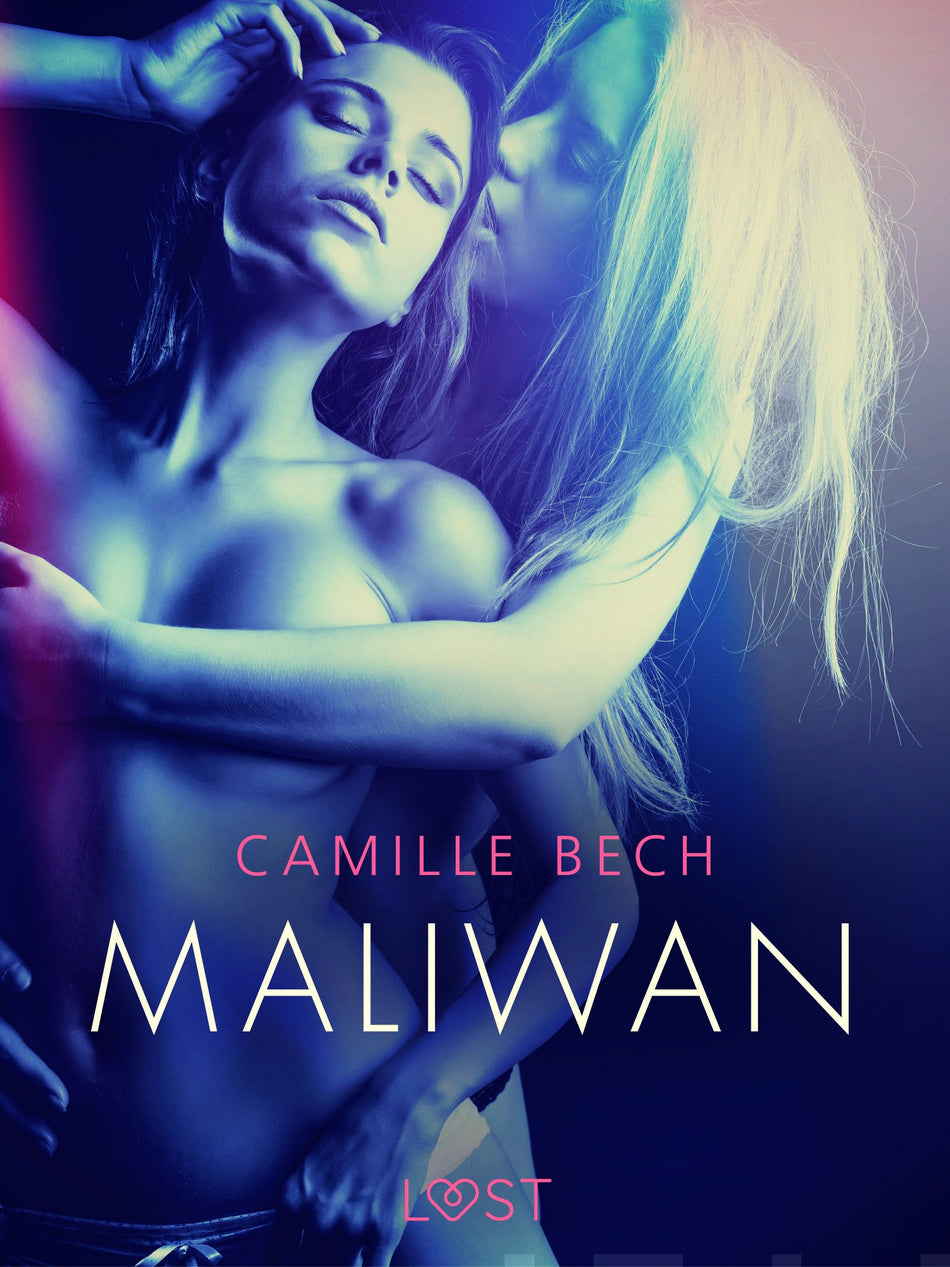 Valokuva kirjasta Camille Bech Maliwan - Erotic Short Story, kuuluu tuoteryhmään E-kirjat kauno.