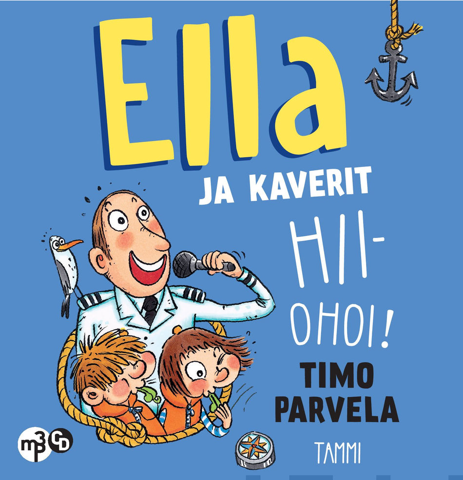 Valokuva kirjasta Timo Parvela Ella ja kaverit hiiohoi!, kuuluu tuoteryhmään Äänikirjat.
