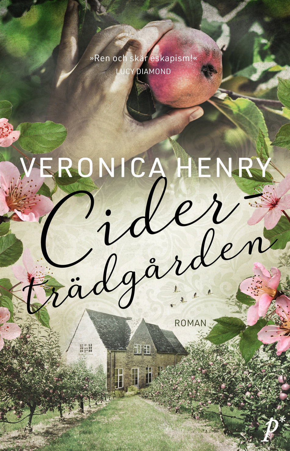 Valokuva kirjasta Veronica Henry Ciderträdgården, kuuluu tuoteryhmään Ruots kaunokirjat.