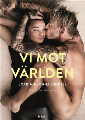Valokuva kirjasta Joakim Lundell / Jonna Lundell Vi mot världen, kuuluu tuoteryhmään Ruots muu tieto.