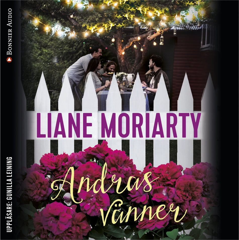 Valokuva kirjasta Liane Moriarty Andras vänner, kuuluu tuoteryhmään Ruots kaunokirjat.