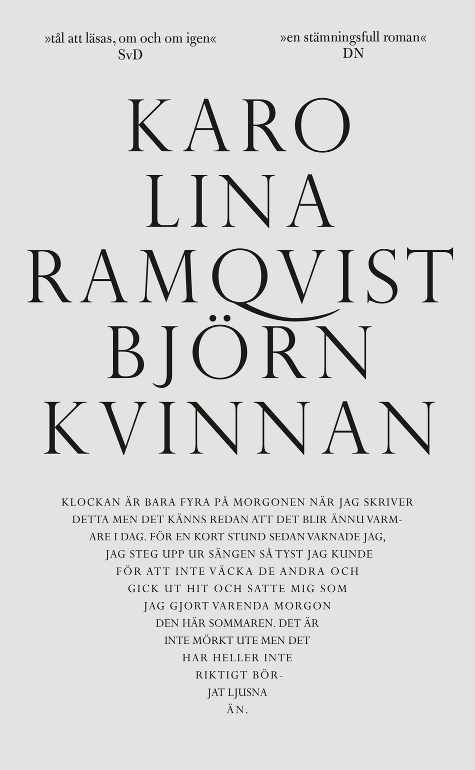 Valokuva kirjasta Karolina Ramqvist Björnkvinnan, kuuluu tuoteryhmään Ruots kaunokirjat.