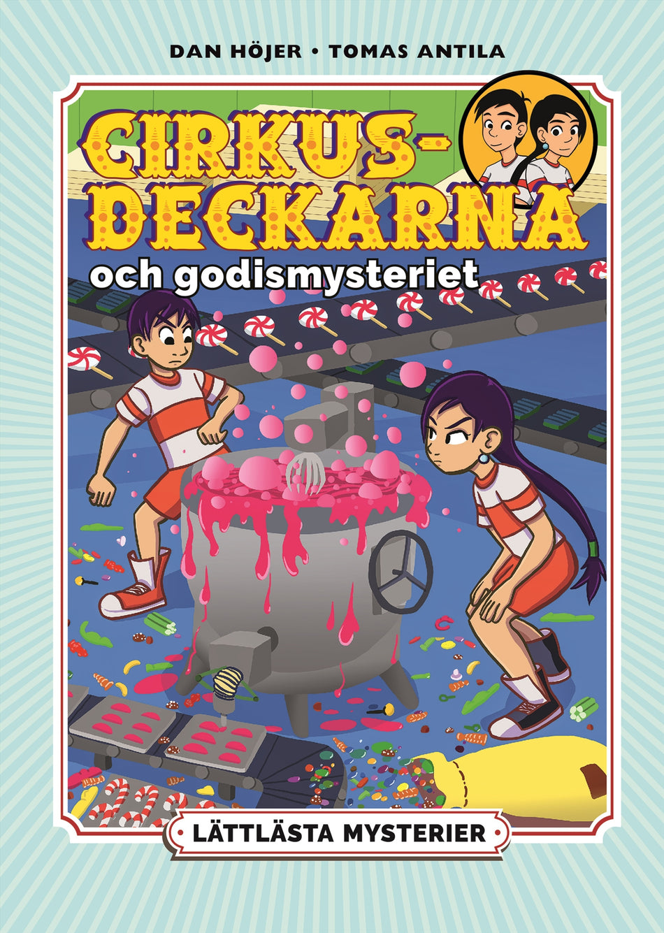 Valokuva kirjasta Dan Höjer Lättlästa mysterier. Cirkusdeckarna och godismysteriet, kuuluu tuoteryhmään Ruots lapset nuoret ja sarjakuvat.