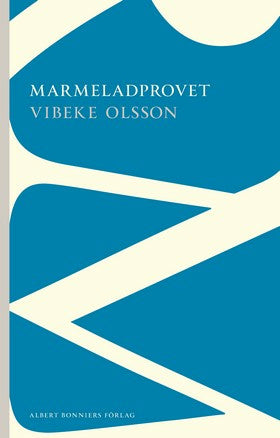 Valokuva kirjasta Vibeke Olsson Marmeladprovet, kuuluu tuoteryhmään Ruots kaunokirjat.