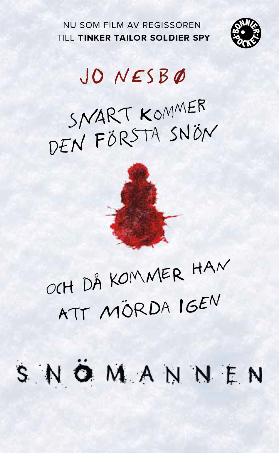 Valokuva kirjasta Jo Nesbø Snömannen, kuuluu tuoteryhmään Ruots kaunokirjat.