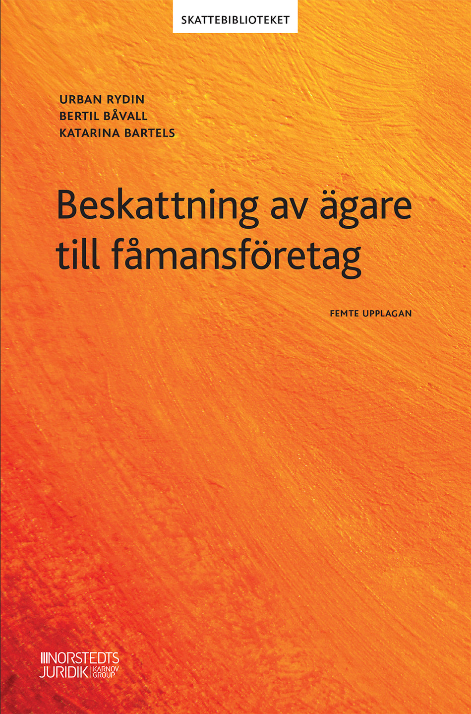 Valokuva kirjasta Urban Rydin / Bertil Båvall / Katarina Bartels Beskattning av ägare till fåmansföretag, kuuluu tuoteryhmään Ruots muu tieto.