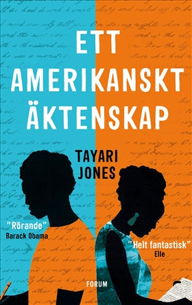 Valokuva kirjasta Tayari Jones Ett amerikanskt äktenskap, kuuluu tuoteryhmään Ruots kaunokirjat.