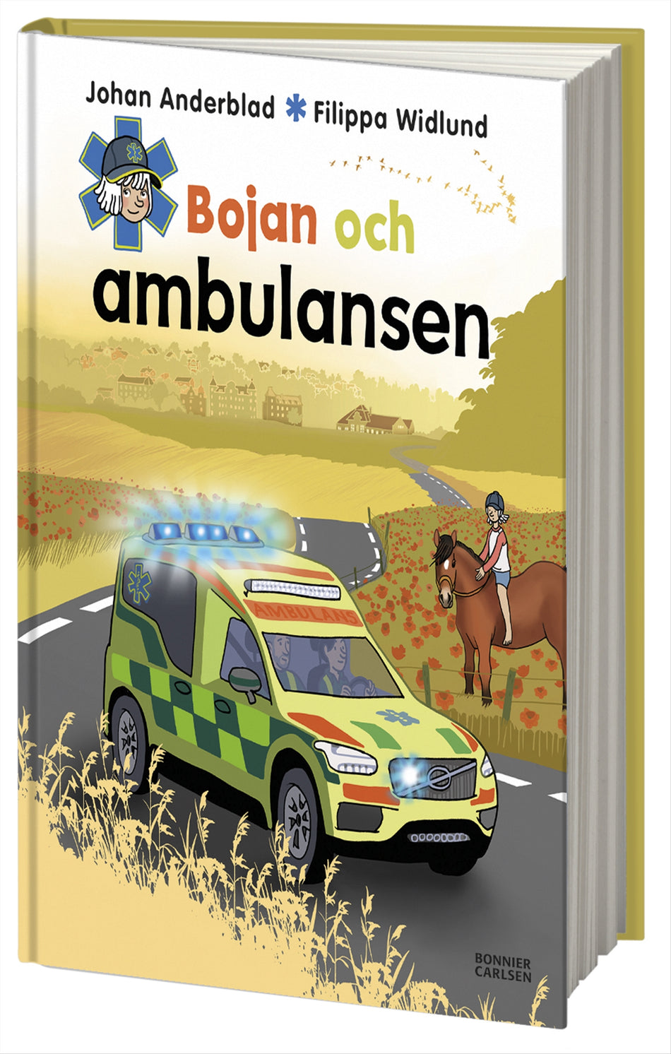 Valokuva kirjasta Johan Anderblad / Filippa Widlund Bojan och ambulansen, kuuluu tuoteryhmään Ruots lapset nuoret ja sarjakuvat.