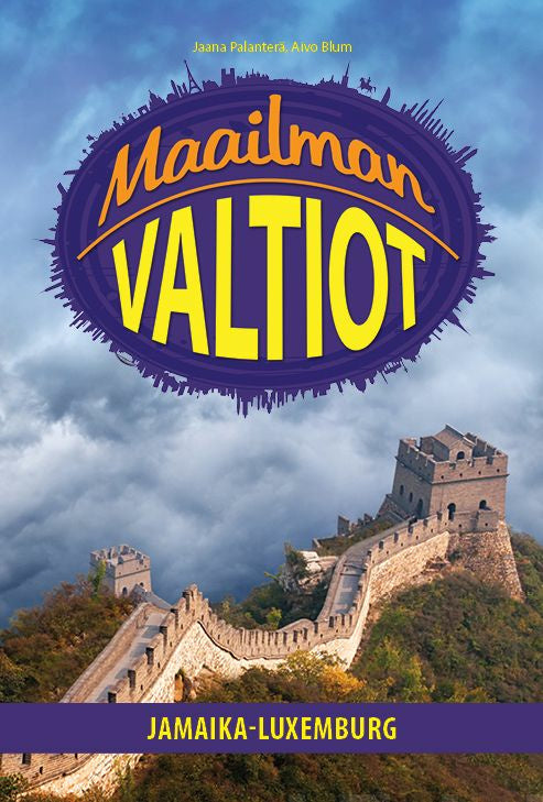 Valokuva kirjasta Jaana Palanterä / Aivo Blum Maailman valtiot, kuuluu tuoteryhmään Matkat.