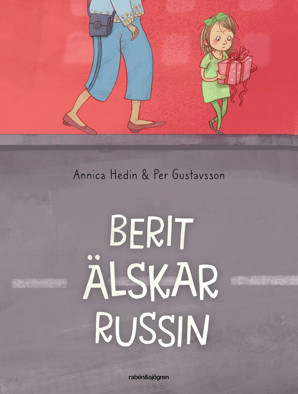 Valokuva kirjasta Annica Hedin / Per Gustavsson Berit älskar Russin, kuuluu tuoteryhmään Ruots lapset nuoret ja sarjakuvat.