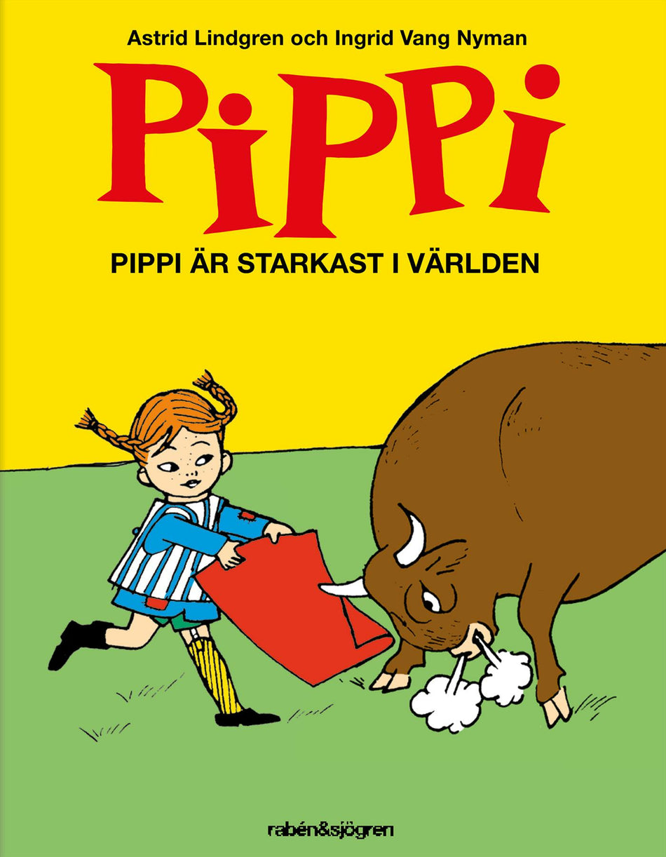Valokuva kirjasta Astrid Lindgren / Ingrid Vang Nyman Pippi är starkast i världen, kuuluu tuoteryhmään Ruots lapset nuoret ja sarjakuvat.
