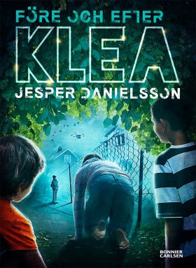 Valokuva kirjasta Jesper Danielsson Före och efter Klea, kuuluu tuoteryhmään Ruots lapset nuoret ja sarjakuvat.