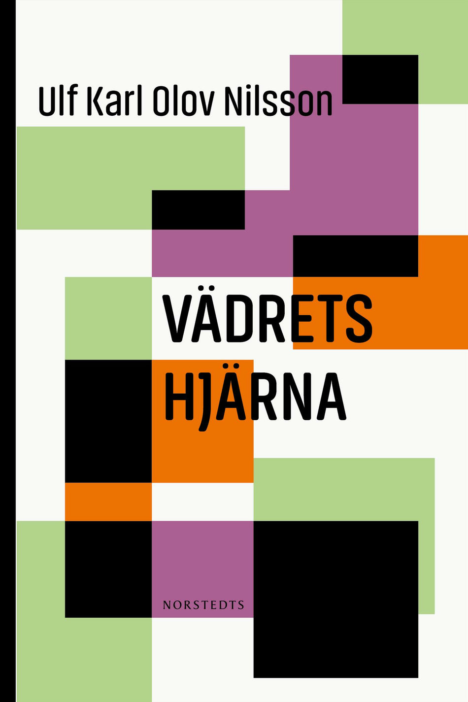 Valokuva kirjasta Ulf Karl Olov Nilsson Vädrets hjärna, kuuluu tuoteryhmään Ruots muu tieto.