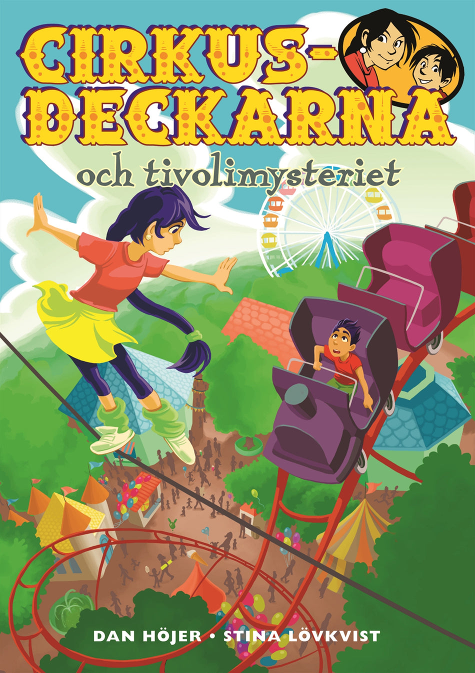 Valokuva kirjasta Dan Höjer Cirkusdeckarna och tivolimysteriet, kuuluu tuoteryhmään Ruots lapset nuoret ja sarjakuvat.