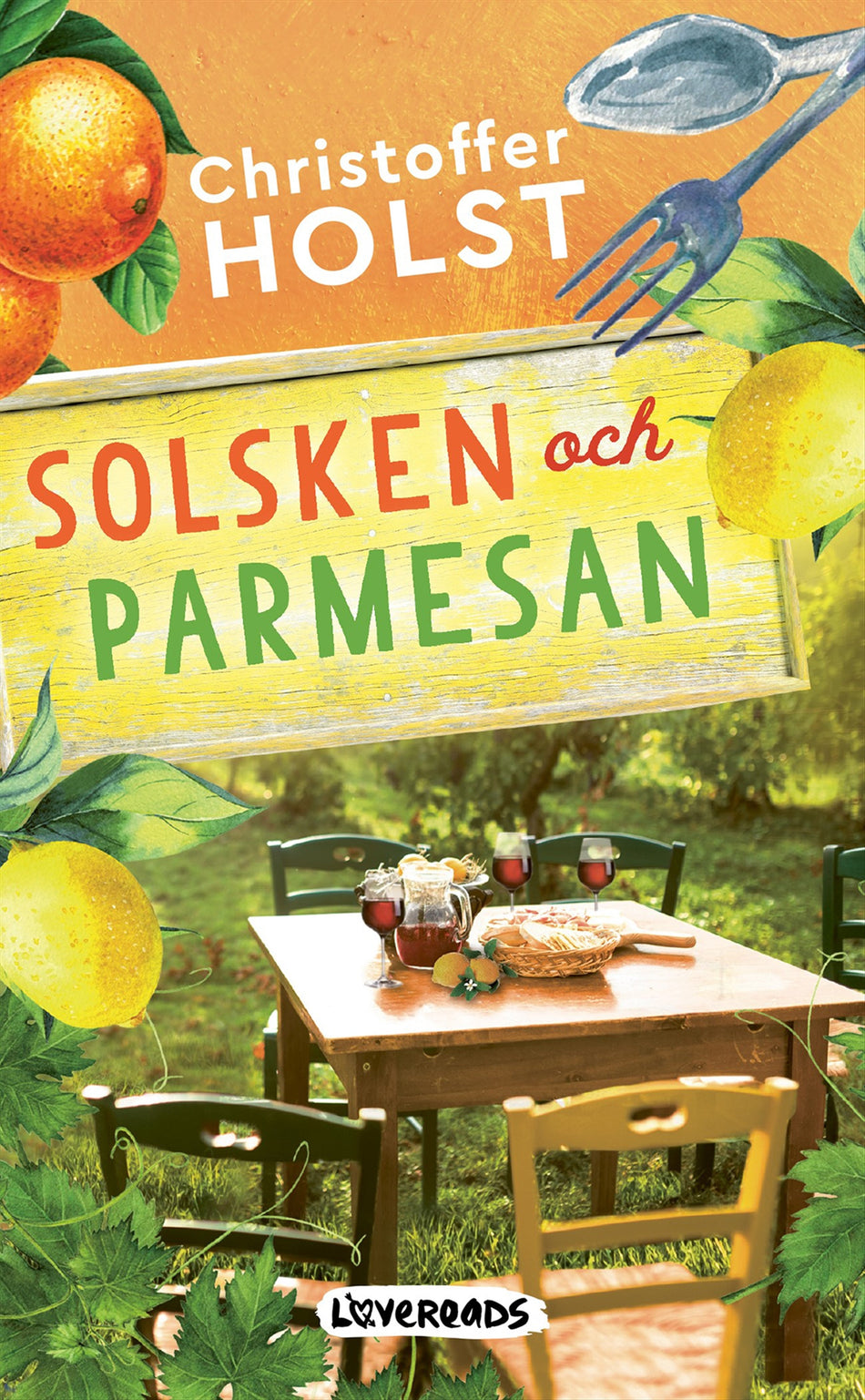 Valokuva kirjasta Christoffer Holst Solsken och parmesan, kuuluu tuoteryhmään Ruots kaunokirjat.