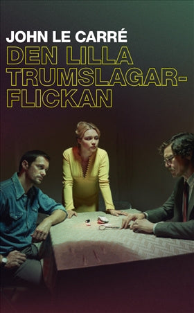 Valokuva kirjasta John le Carré Den lilla trumslagarflickan, kuuluu tuoteryhmään Ruots kaunokirjat.