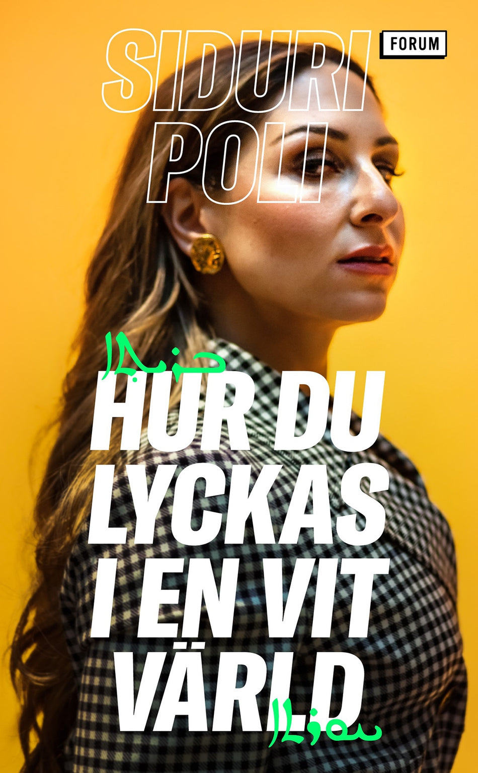 Valokuva kirjasta Siduri Poli Hur du lyckas i en vit värld, kuuluu tuoteryhmään Ruots muu tieto.