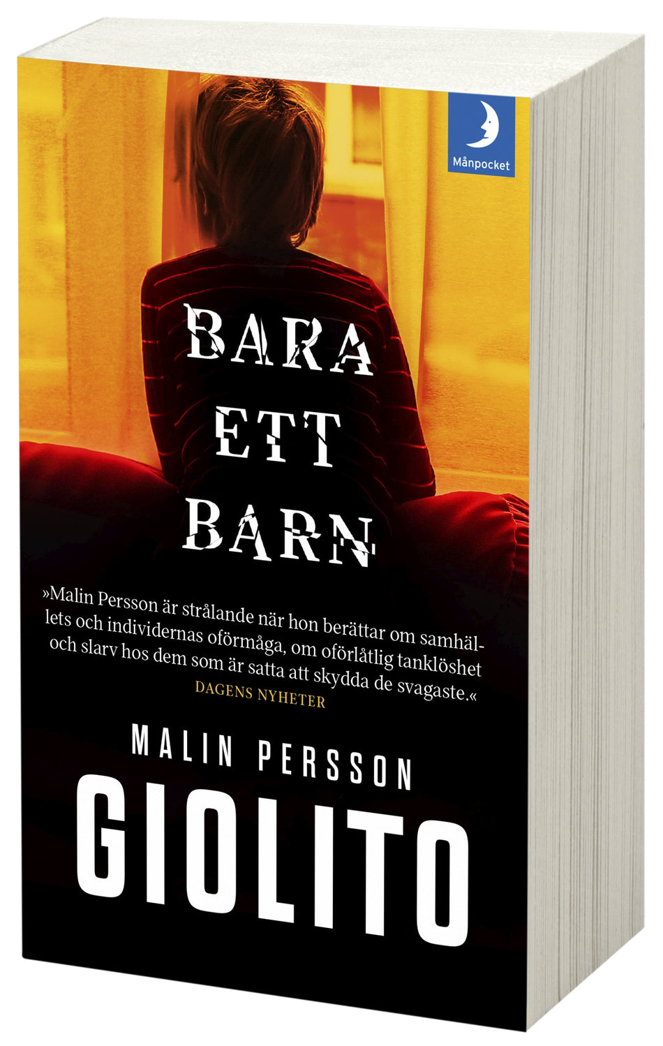 Valokuva kirjasta Malin Persson Giolito Bara ett barn, kuuluu tuoteryhmään Ruots kaunokirjat.