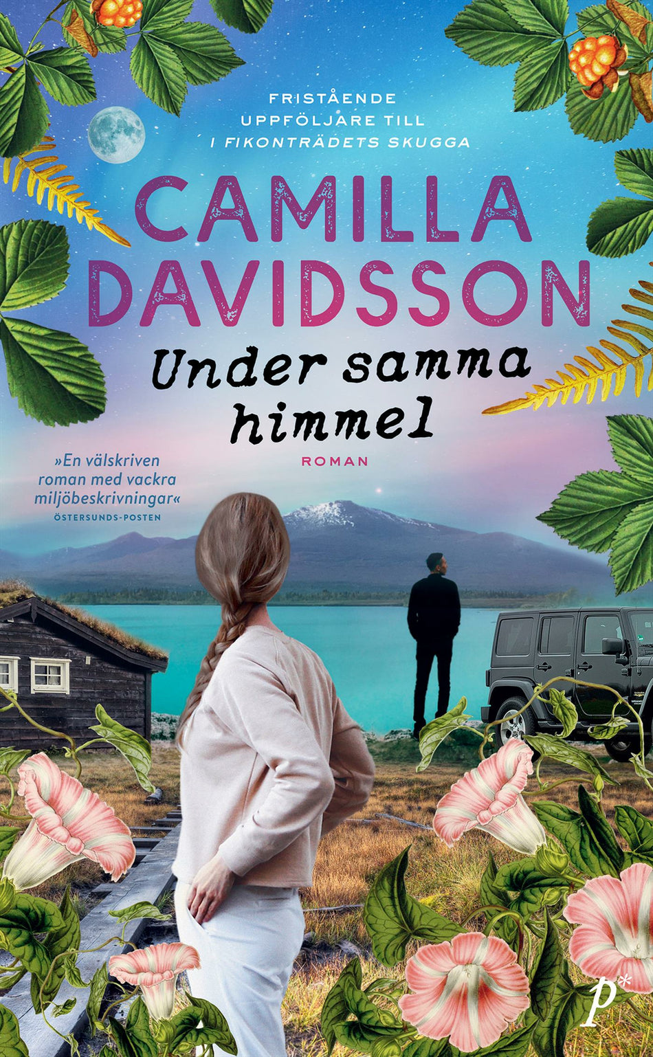 Valokuva kirjasta Camilla Davidsson Under samma himmel, kuuluu tuoteryhmään Ruots kaunokirjat.