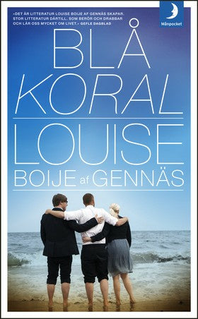Valokuva kirjasta Louise Boije af Gennäs Blå koral, kuuluu tuoteryhmään Ruots kaunokirjat.