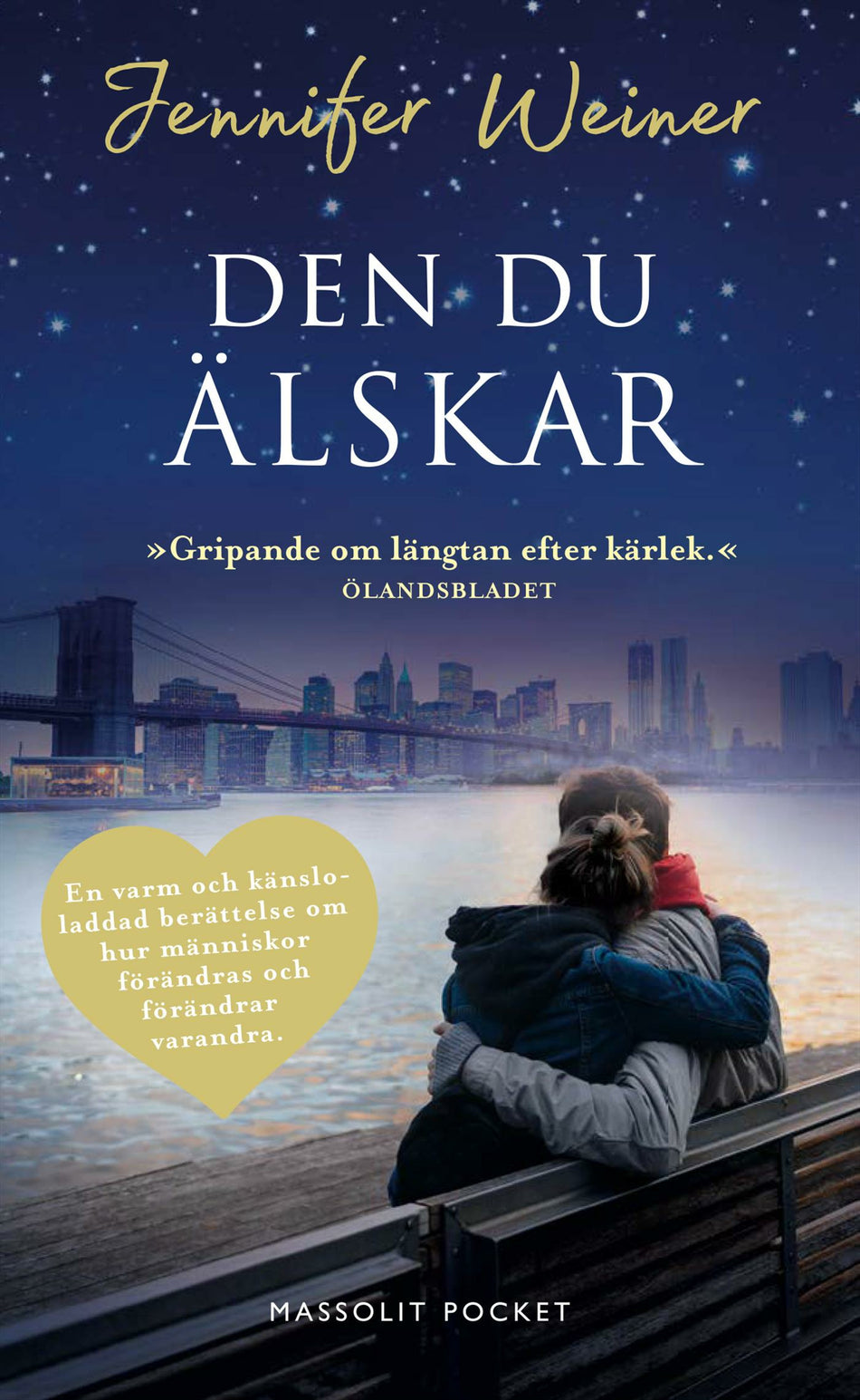 Valokuva kirjasta Jennifer Weiner Den du älskar, kuuluu tuoteryhmään Ruots kaunokirjat.