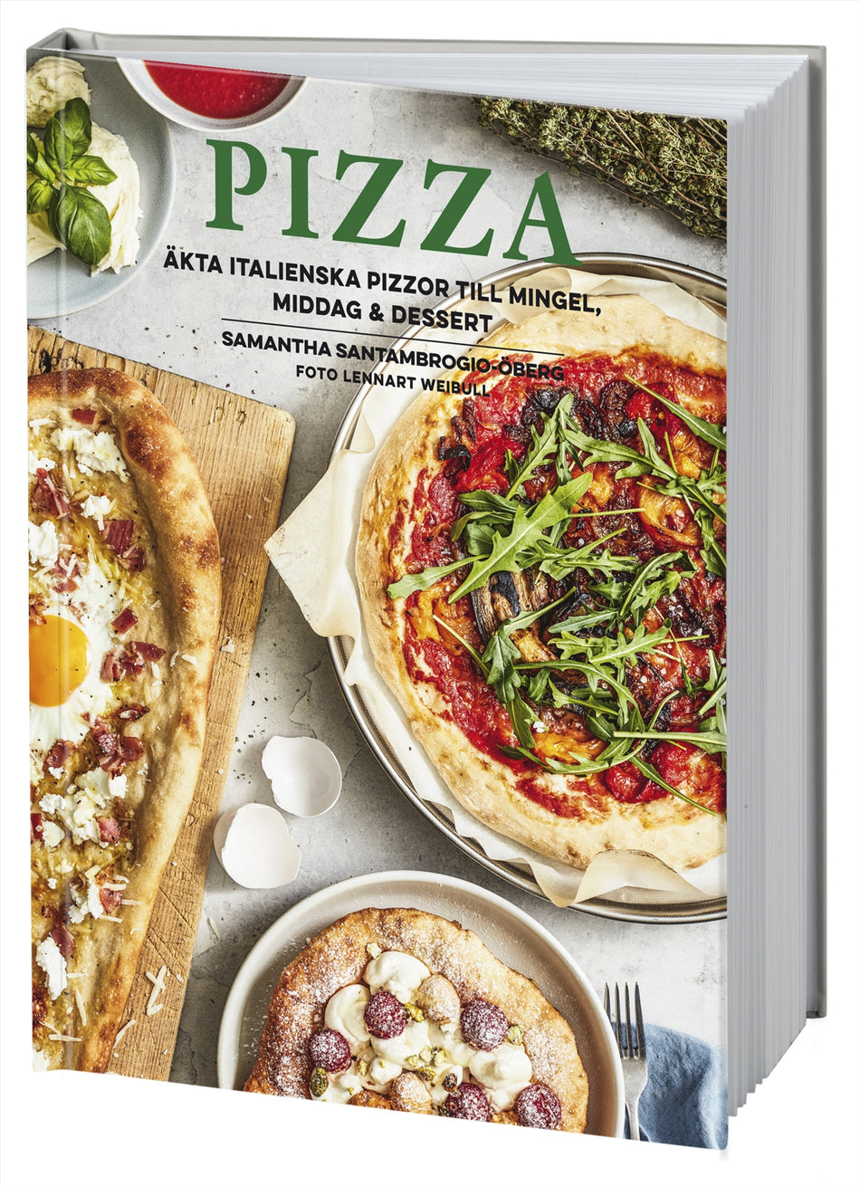 Valokuva kirjasta Samantha Santambrogio-Öberg Pizza : äkta italienska pizzor till mingel, middag och dessert, kuuluu tuoteryhmään Ruots harrasteet taide.