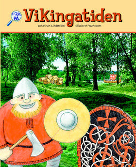 Valokuva kirjasta Jonathan Lindström / Elisabeth Wahlbom Vikingatiden : historia för år 4-6. Basbok, kuuluu tuoteryhmään Ruots lapset nuoret ja sarjakuvat.