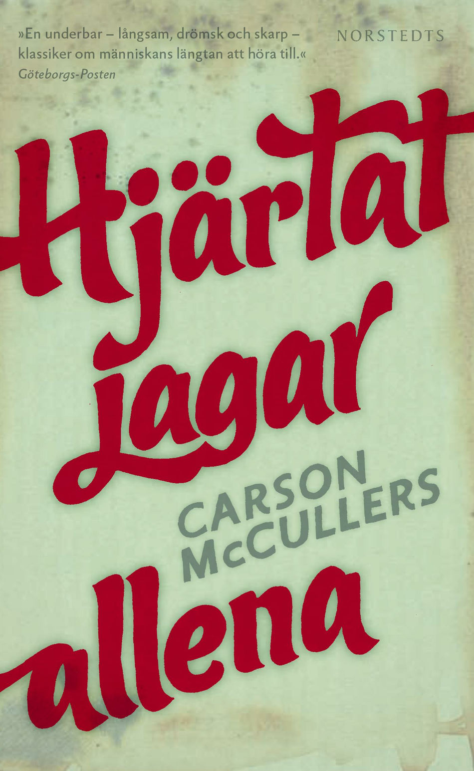 Valokuva kirjasta Carson McCullers Hjärtat jagar allena, kuuluu tuoteryhmään Ruots kaunokirjat.