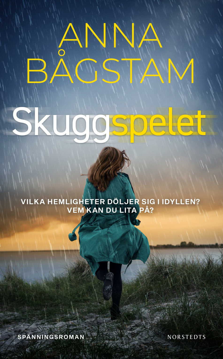 Valokuva kirjasta Anna Bågstam Skuggspelet, kuuluu tuoteryhmään Ruots kaunokirjat.