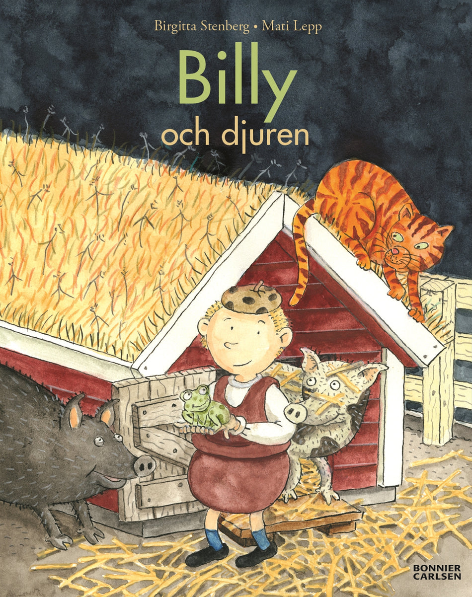 Valokuva kirjasta Birgitta Stenberg / Mati Lepp Billy och djuren, kuuluu tuoteryhmään Ruots lapset nuoret ja sarjakuvat.