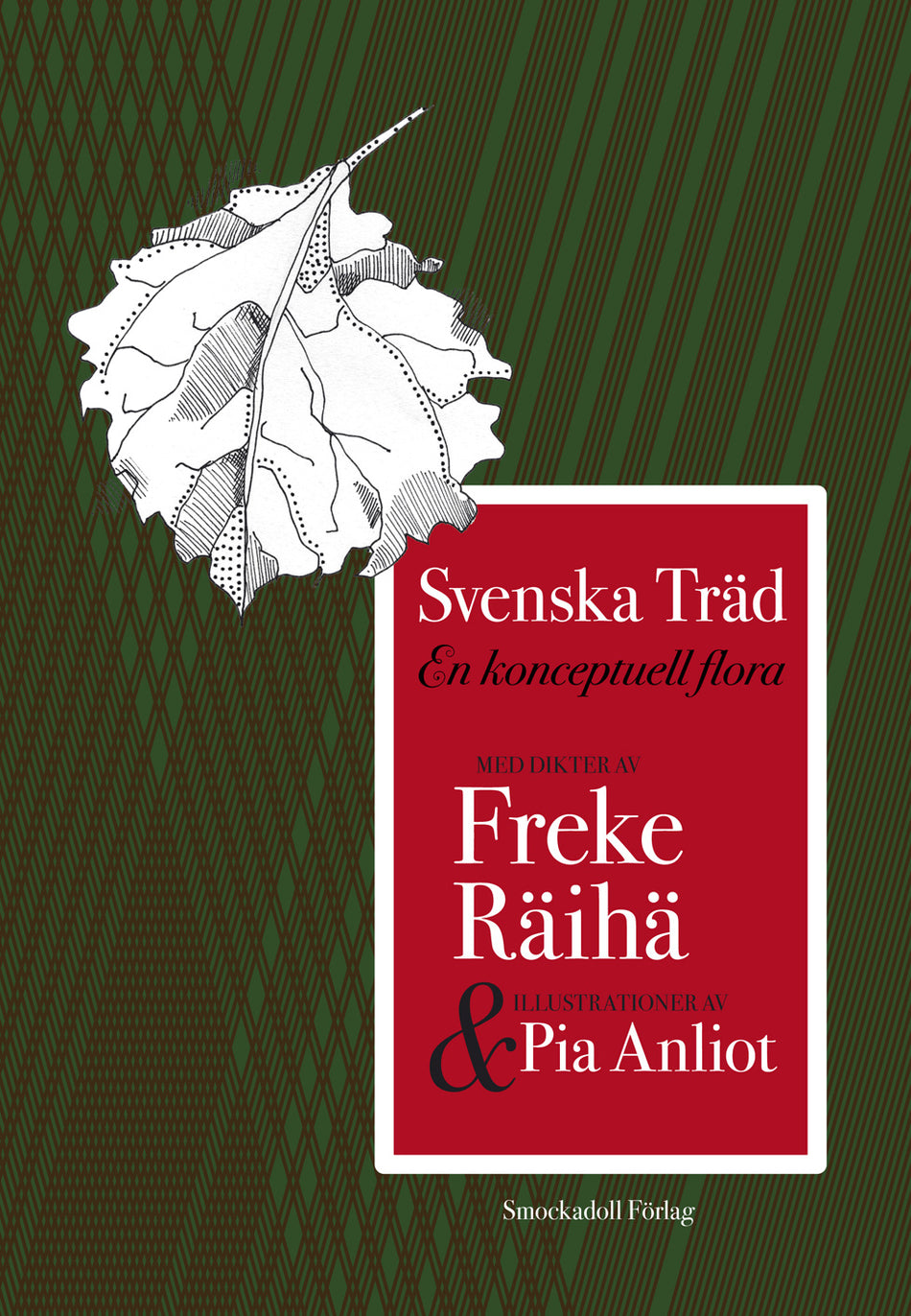 Valokuva kirjasta Freke Räihä Svenska Träd : en konceptuell flora, kuuluu tuoteryhmään Ruots muu tieto.
