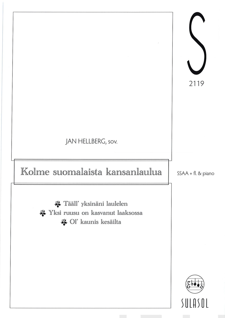 Valokuva kirjasta  Kolme suomalaista kansanlaulua, kuuluu tuoteryhmään Musiikki.