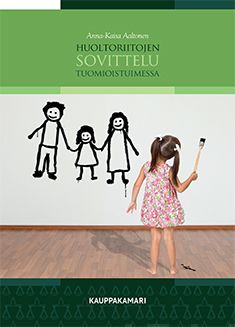Valokuva kirjasta Anna-Kaisa Aaltonen Huoltoriitojen sovittelu tuomioistuimessa, kuuluu tuoteryhmään Talous yhteiskunta.