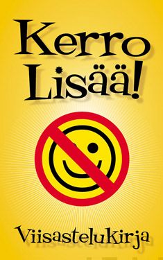 Valokuva kirjasta  Kerro lisää!, kuuluu tuoteryhmään Kotimaiset pokkarit.