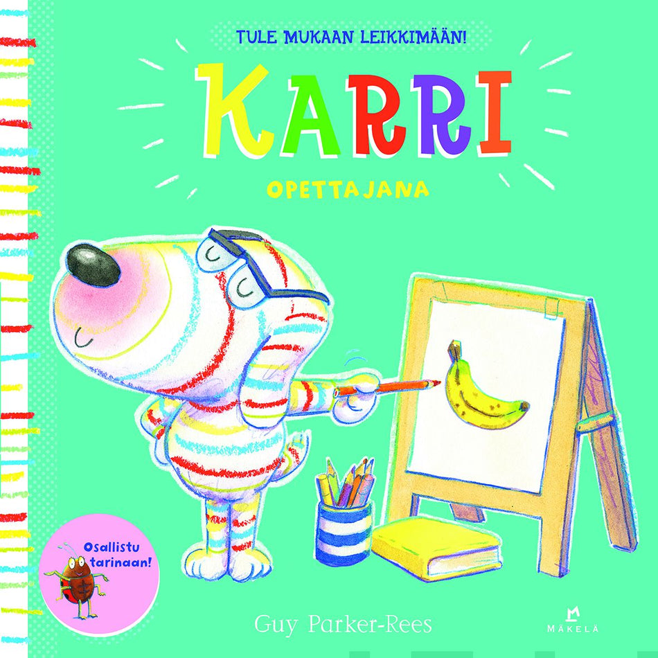 Valokuva kirjasta Guy Parker-Rees / Raija Rintamäki Karri opettajana, kuuluu tuoteryhmään Lasten kuvakirjat.
