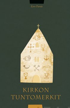 Valokuva kirjasta Eero Parvio Kirkon tuntomerkit, kuuluu tuoteryhmään Uskonto raamatut.