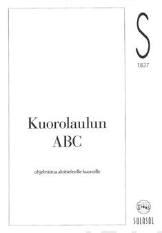 Valokuva kirjasta  Kuorolaulun ABC, kuuluu tuoteryhmään Musiikki.