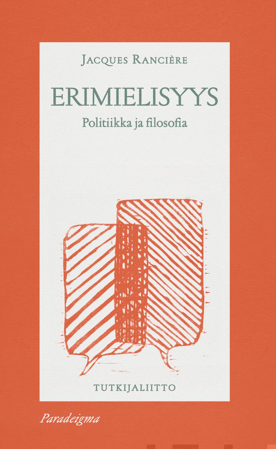 Valokuva kirjasta Jacques Ranciere Erimielisyys, kuuluu tuoteryhmään Psykologia filosofia.