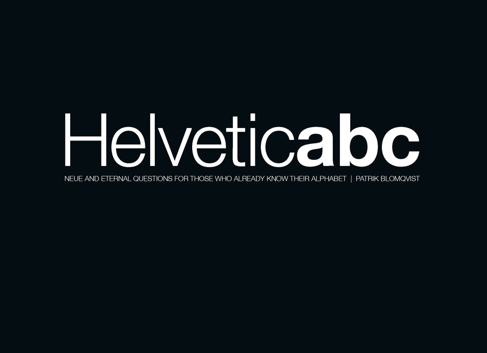 Valokuva kirjasta Patrik Blomqvist Helveticabc : neue and eternal questions for those who already know their alphabet, kuuluu tuoteryhmään Ruots muu tieto.