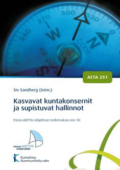 Valokuva kirjasta  Kasvavat kuntakonsernit ja supistuvat hallinnot, kuuluu tuoteryhmään Talous yhteiskunta.