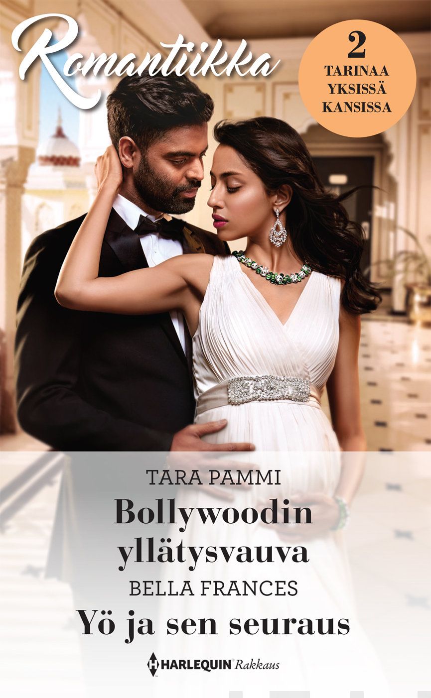 Valokuva kirjasta Tara Pammi / Bella Frances Bollywoodin yllätysvauva / Yö ja sen seuraus, kuuluu tuoteryhmään Kotimaiset pokkarit.