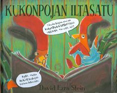 Valokuva kirjasta David Ezra Stein Kukonpojan iltasatu, kuuluu tuoteryhmään Lasten kuvakirjat.