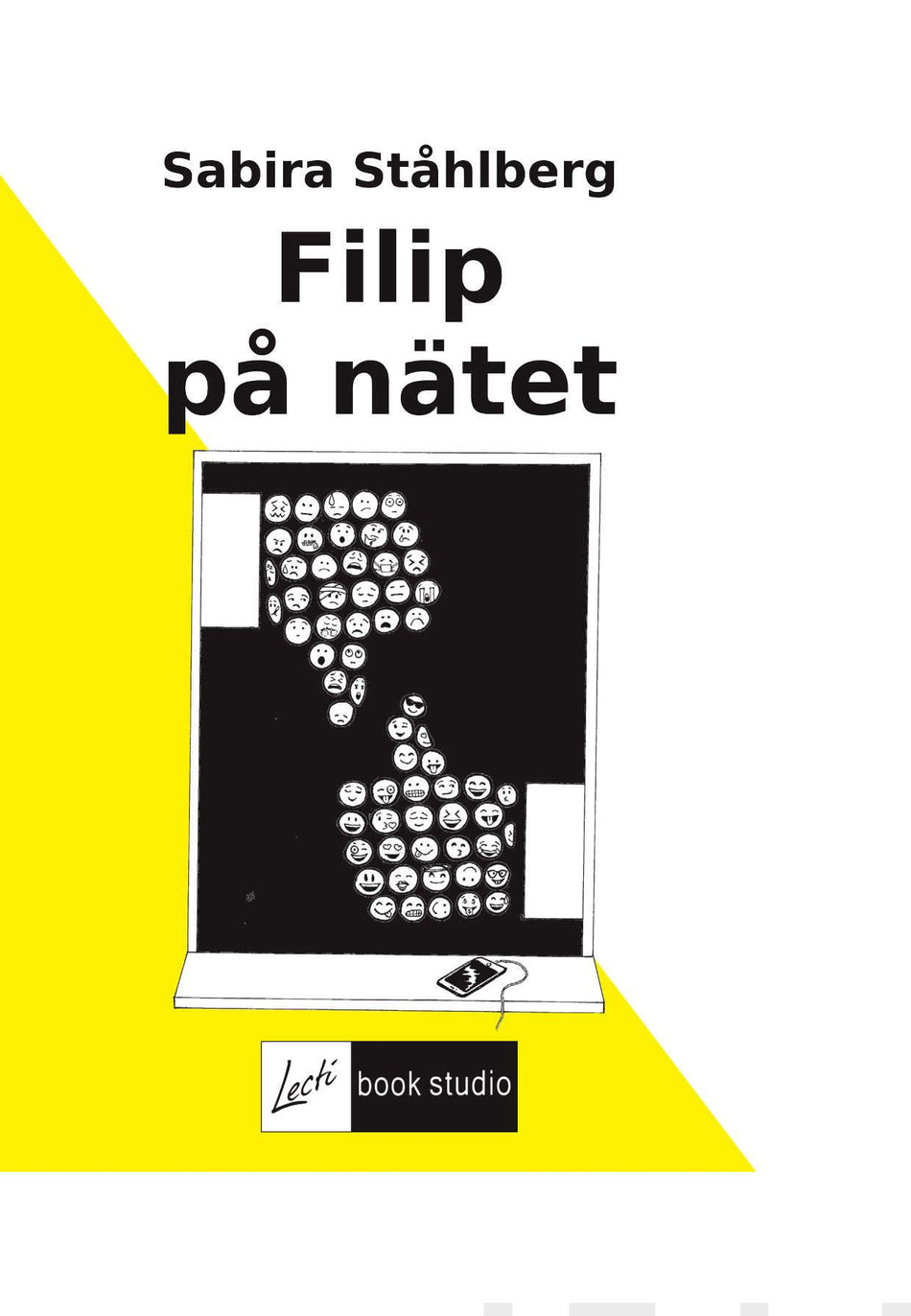 Valokuva kirjasta Sabira Ståhlberg Filip på nätet, kuuluu tuoteryhmään Lasten romaanit lorut ja runot.