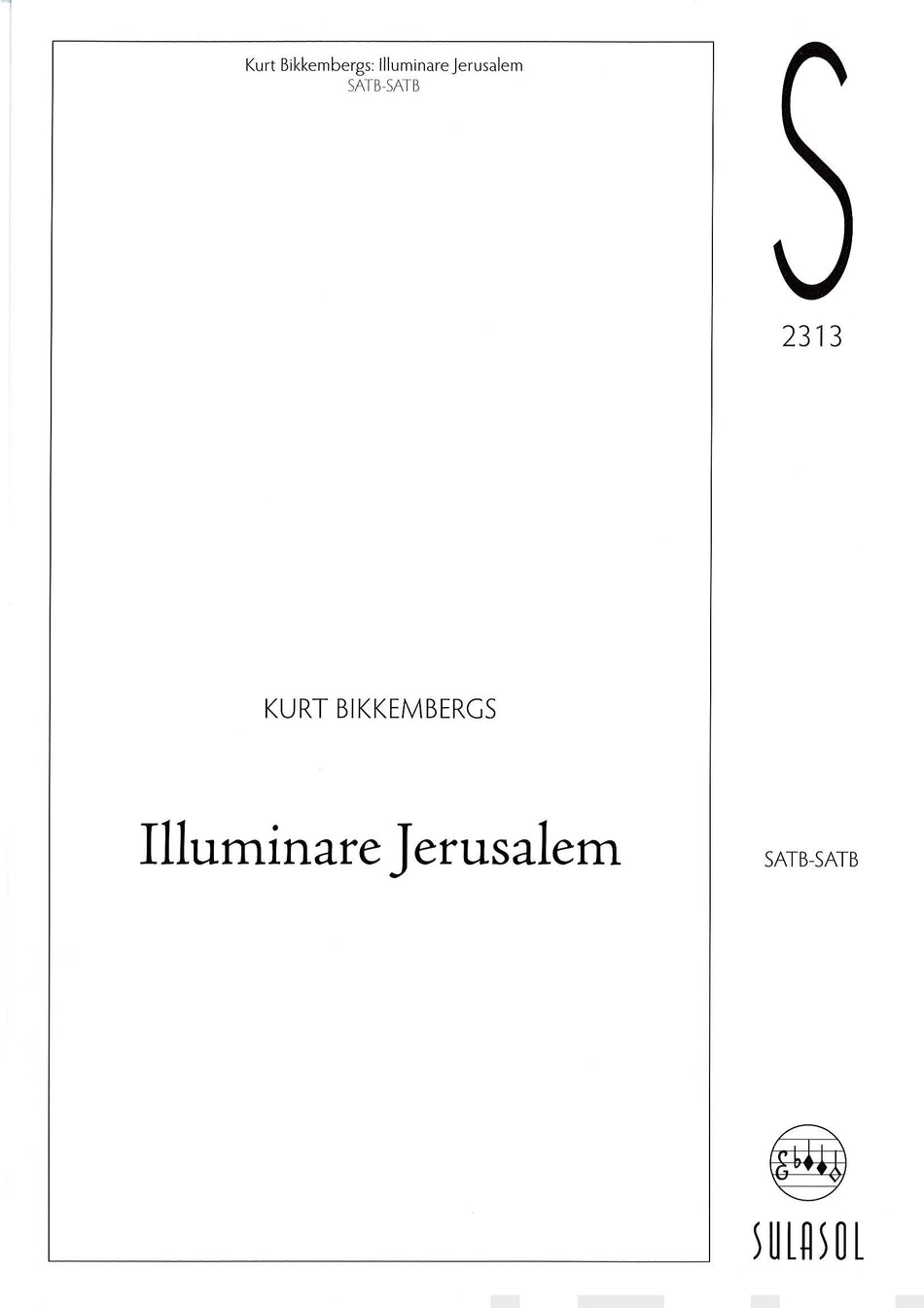 Valokuva kirjasta  Illuminare Jerusalem, kuuluu tuoteryhmään Musiikki.