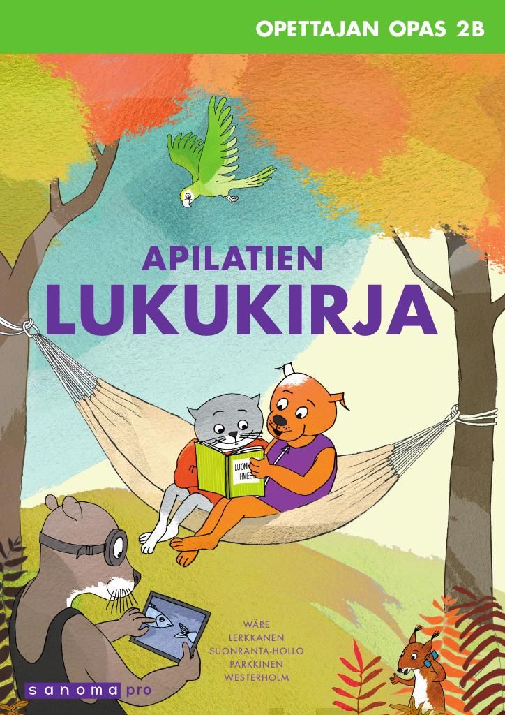 Valokuva kirjasta Mervi Wäre / Marja-Kristiina Lerkkanen / Laura Suonranta-Hollo / Jukka Parkkinen / Pia Westerholm / Tapio Toivanen Apilatien lukukirja (OPS16), kuuluu tuoteryhmään P-kirjat.