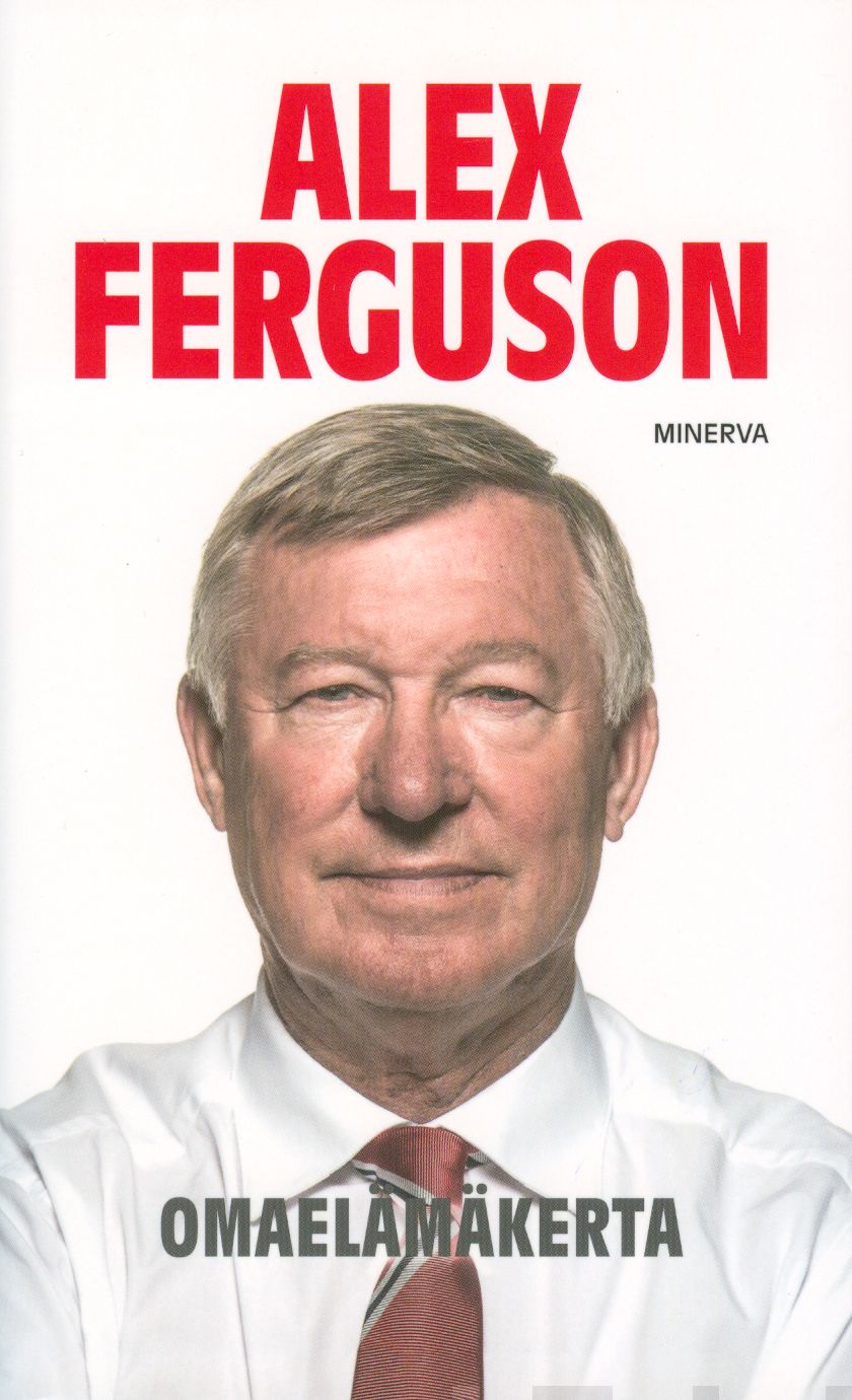 Valokuva kirjasta Alex Ferguson Alex Ferguson, kuuluu tuoteryhmään Kotimaiset pokkarit.