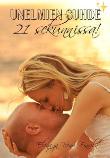 Unelmien suhde 21 sekunnissa!