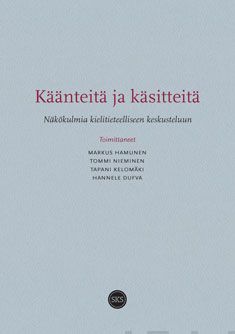 Valokuva kirjasta  Käänteitä ja käsitteitä, kuuluu tuoteryhmään Muut tietokirjat.